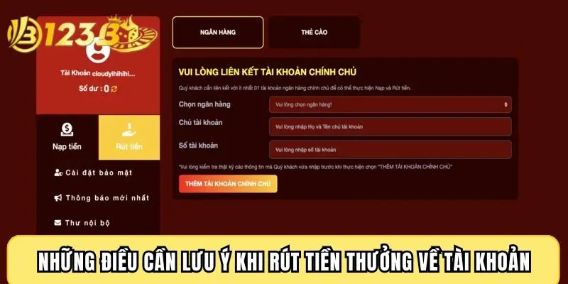 Những điều cần lưu ý khi rút tiền thưởng về tài khoản