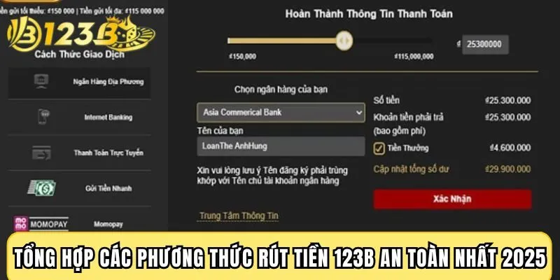 Tổng hợp các phương thức rút tiền 123B an toàn nhất 2025